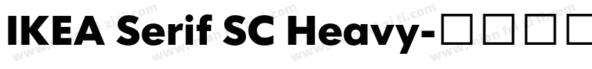 IKEA Serif SC Heavy字体转换